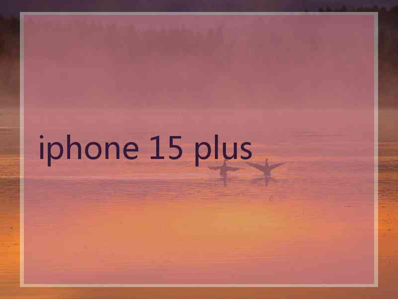 iphone 15 plus